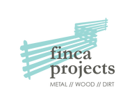 Finca Projects, LLC: Metal // Wood // Dirt